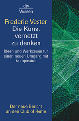 Die Kunst vernetzt zu denken - Frederic Vester