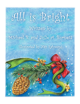 All Is Bright - Michael B. Burnett, Julie A. Burnett