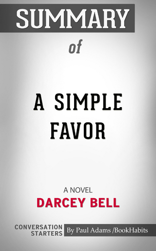 Summary of A Simple Favor : A Novel