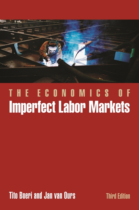 The Economics of Imperfect Labor Markets, Third Edition - Tito Boeri, Jan Van Ours