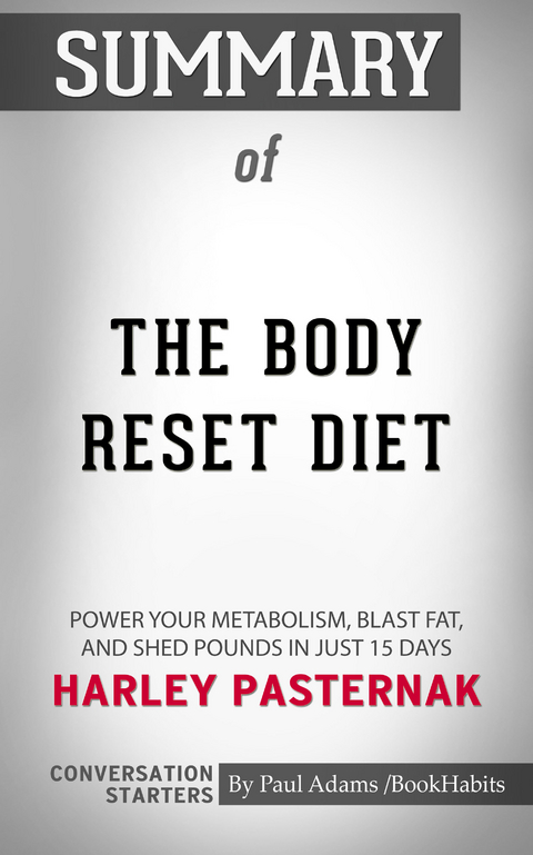 Summary of The Body Reset Diet - Paul Adams