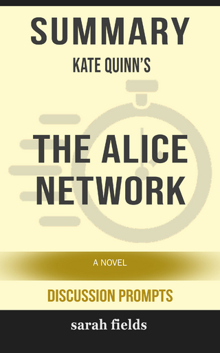 Summary: Kate Quinn's The Alice Network