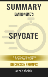 Summary: Dan Bongino's Spygate - Sarah Fields
