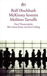 McKinsey kommt Moli&egrave;res Tartuffe - Rolf Hochhuth