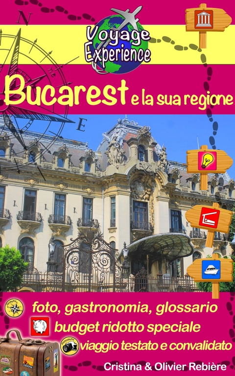 Bucarest e la sua regione - Cristina Rebiere
