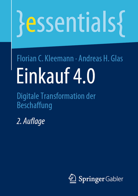 Einkauf 4.0 -  Florian C. Kleemann,  Andreas H. Glas