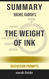 Summary: Rachel Kadish's The Weight of Ink - Sarah Fields