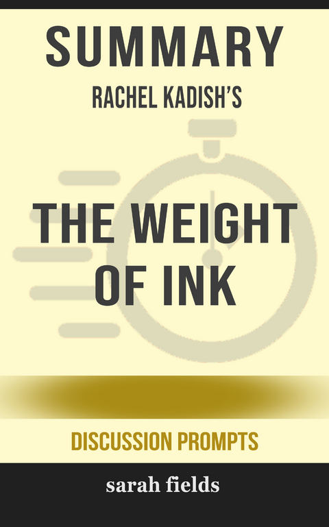 Summary: Rachel Kadish's The Weight of Ink - Sarah Fields