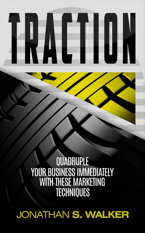 Traction - Jonathan S. Walker