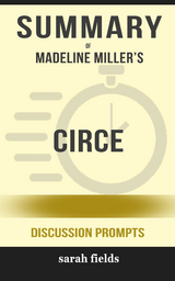 Summary: Madeline Miller's Circe - Sarah Fields