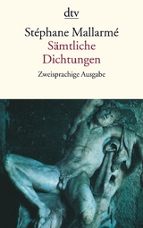 S&auml;mtliche Dichtungen - St&eacute;phane Mallarm&eacute;