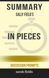 Summary: Sally Field's In Pieces - Sarah Fields