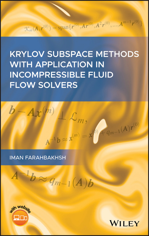 Krylov Subspace Methods with Application in Incompressible Fluid Flow Solvers - Iman Farahbakhsh