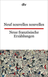 Neuf nouvelles nouvelles Neue franz&ouml;sische Erz&auml;hlungen - 