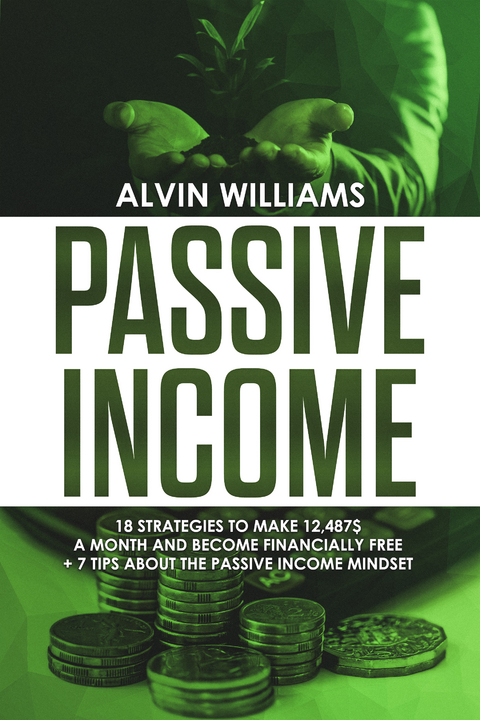 Passive Income - Alvin Williams
