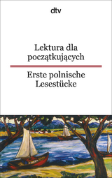 Lektura dla poczatkujacych Erste polnische Lesest&uuml;cke - 