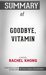 Summary of Goodbye, Vitamin - Paul Adams