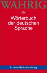 W&ouml;rterbuch der deutschen Sprache - Ranate Wahrig-Burfeind