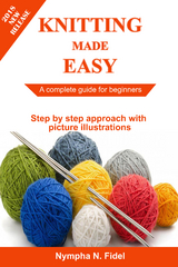Knitting Made Easy - Nympha N. Fidel