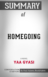 Summary of  Homegoing - Paul Adams