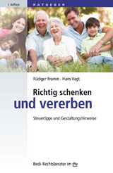 Richtig schenken und vererben - R&uuml;diger Fromm, Hans Vogt