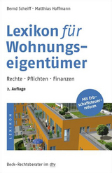 Lexikon f&uuml;r Wohnungseigent&uuml;mer - Bernd Scheiff, Matthias Hoffmann