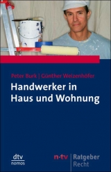 Handwerker in Haus und Wohnung - Peter Burk, G&uuml;nther Weizenh&ouml;fer