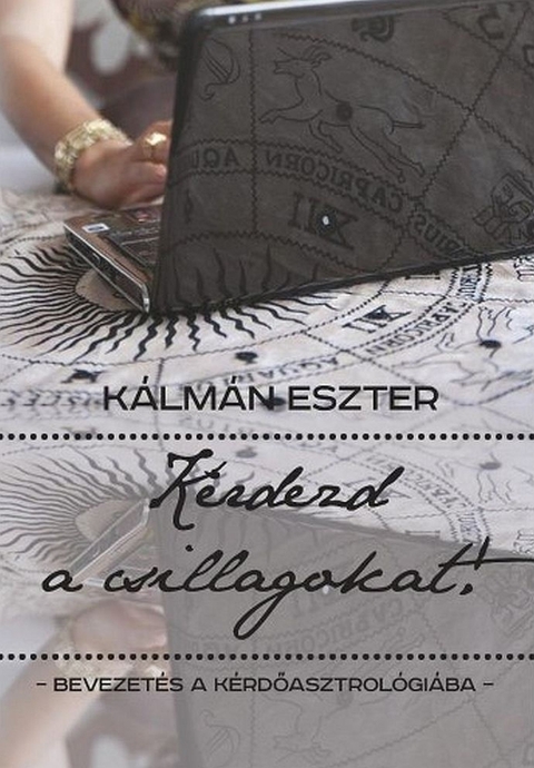 K&eacute;rdezd a csillagokat! - Eszter K&aacute;lm&aacute;n
