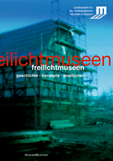 Freilichtmuseen in Bayern - 