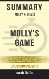 Summary: Molly Bloom's Molly's Game - Sarah Fields