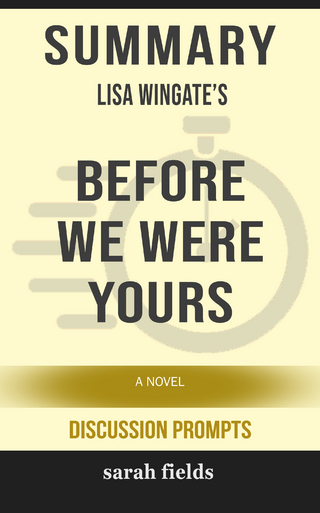 Summary: Lisa Wingate's Before We Were Yours