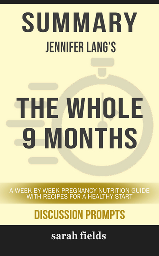 Summary: Jennifer Lang's The Whole 9 Months
