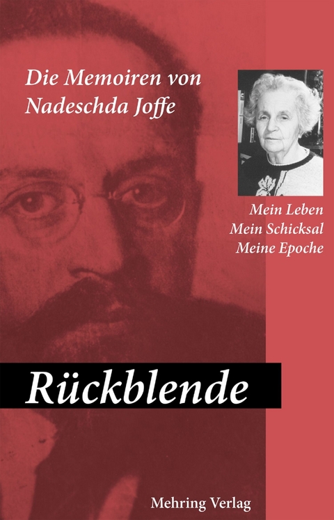 R&uuml;ckblende - Nadeschda A. Joffe