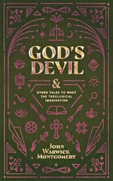 God's Devil - John  Warwick Montgomery