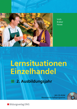 Informationshandb&uuml;cher und Lernsituationen Einzelhandel - nach Ausbildungsjahren / Einzelhandel nach Ausbildungsjahren - Martin Voth, J&ouml;rg Br&auml;ker, Michael Howe