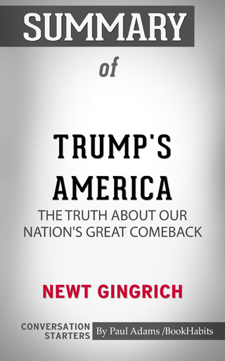 Summary of Trump's America: The Truth about Our Nation's Great Comeback