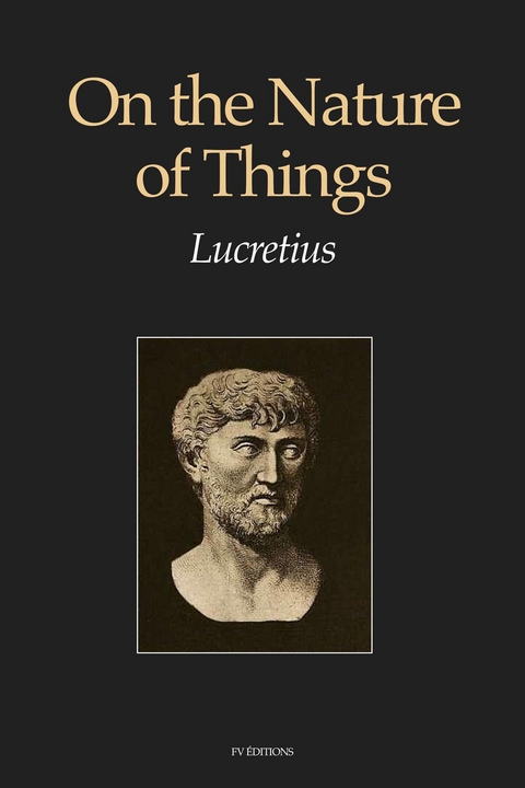 On the Nature of Things -  LUCRETIUS