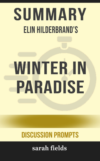 Summary: Elin Hilderbrand's Winter in Paradise (Discussion Prompts)