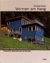 Wohnen am Hang - Christoph Gunsser