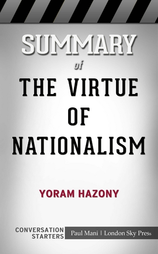 Summary of The Virtue of Nationalism