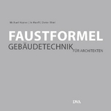 Faustformel Geb&auml;udetechnik - Michael Hayner, Jo Ruoff, Dieter Thiel