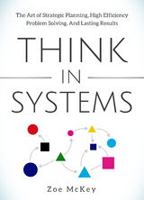 Think in Systems - Zoe McKey