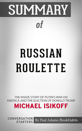 Summary of Russian Roulette - Paul Adams