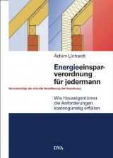 Energieeinsparverordnung f&uuml;r jedermann - Achim Linhardt