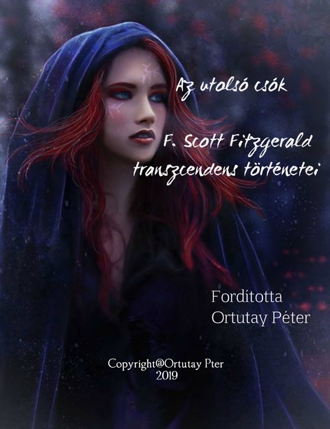 Az utols&oacute; cs&oacute;k - F. Scott Fitzgerald