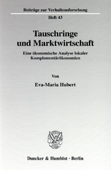 Tauschringe und Marktwirtschaft. - Eva-Maria Hubert