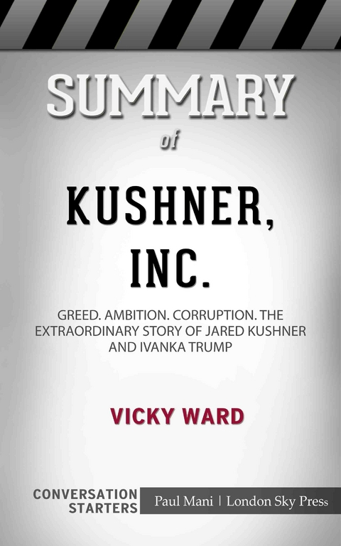 Summary of Kushner, Inc. - Paul Mani