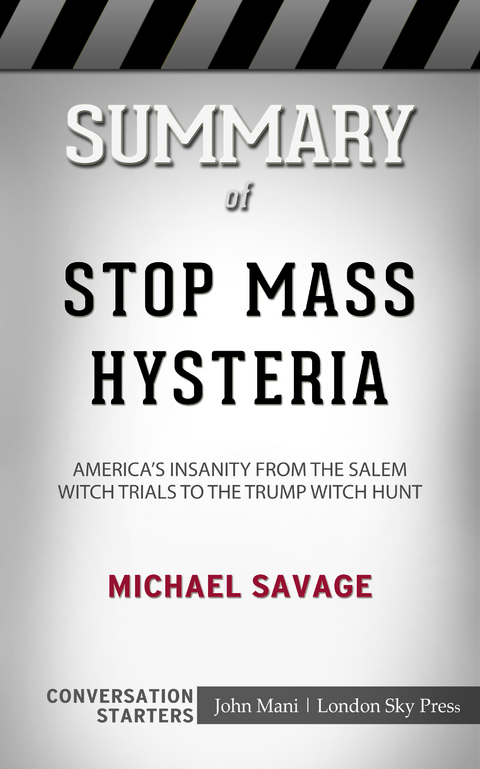 Summary of Stop Mass Hysteria - Paul Mani