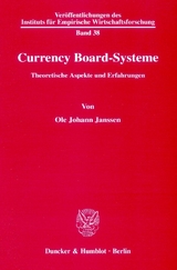 Currency Board-Systeme. - Ole Johann Janssen