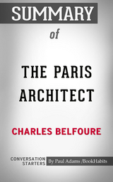 Summary of The Paris Architect - Paul Adams